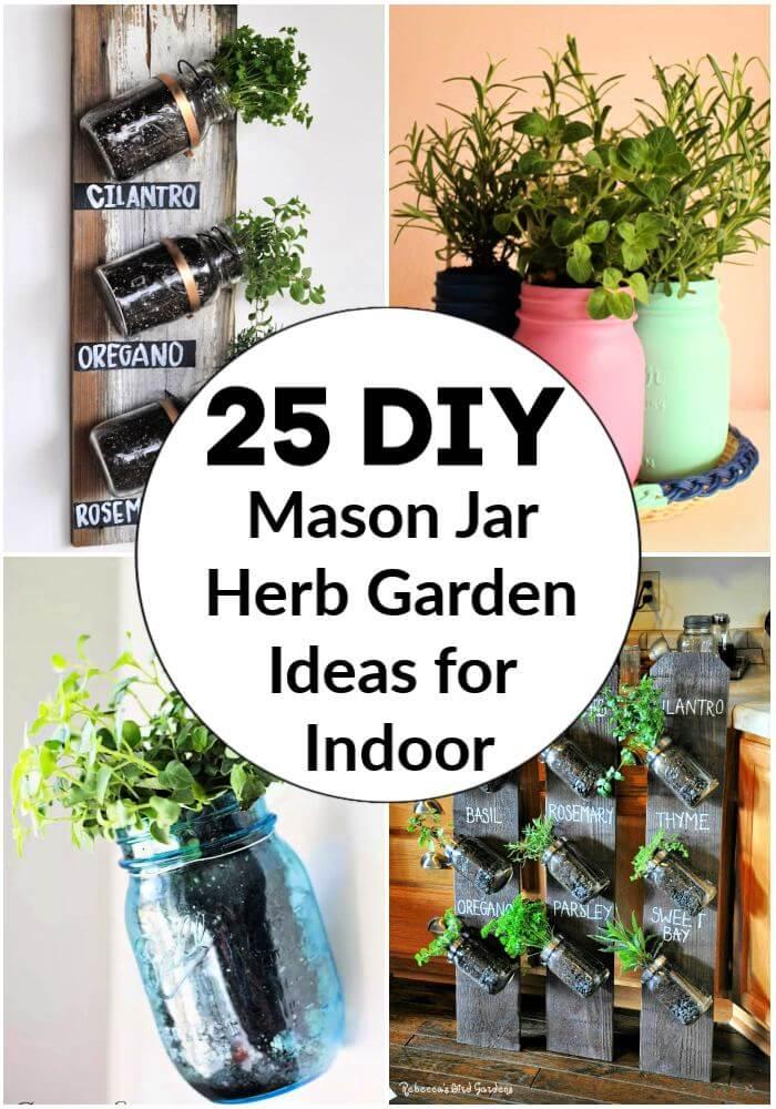 DIY Mason Jar Herb Garden Ideas for Indoor mason jar vegetable garden indoor herb garden indoor herb garden planters pallet herb garden