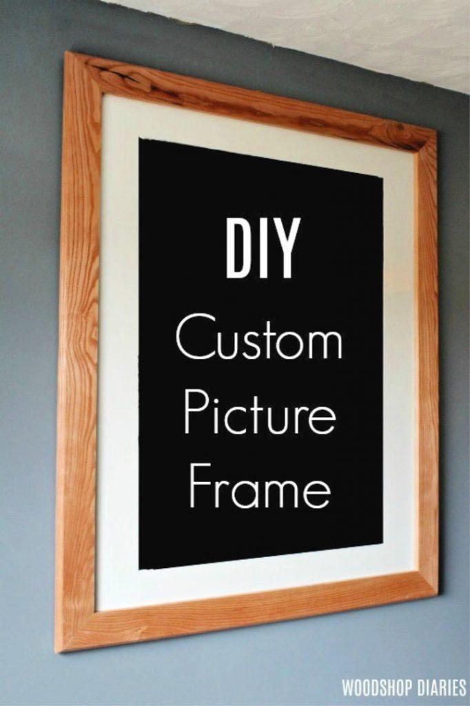 How to Make a Custom Picture Frame