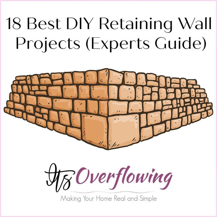 18 Best Diy Retaining Wall Ideas Experts Guide • Its Overflowing