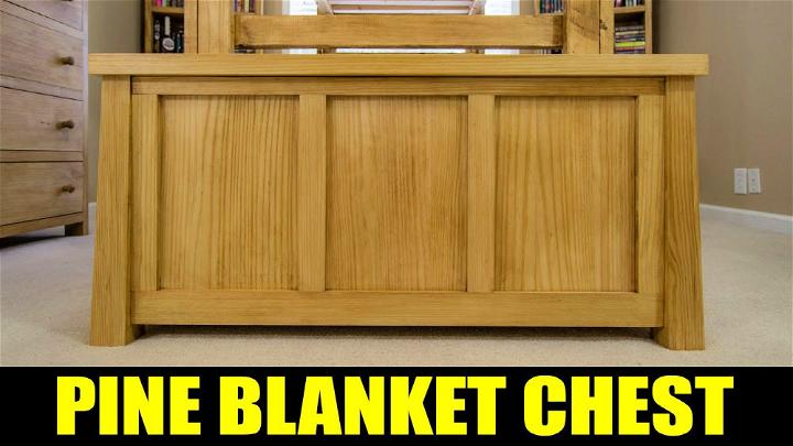DIY Tongue & Groove Blanket Chest