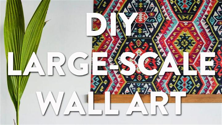 DIY Large Scale Wall Tapestry