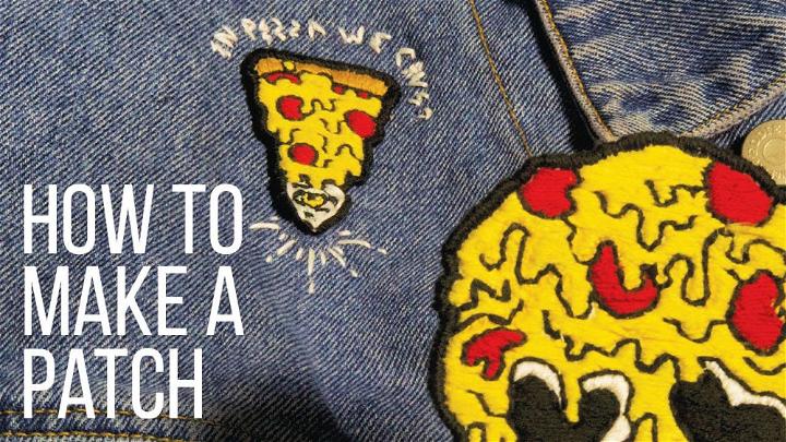 How to Hand Make a Patch