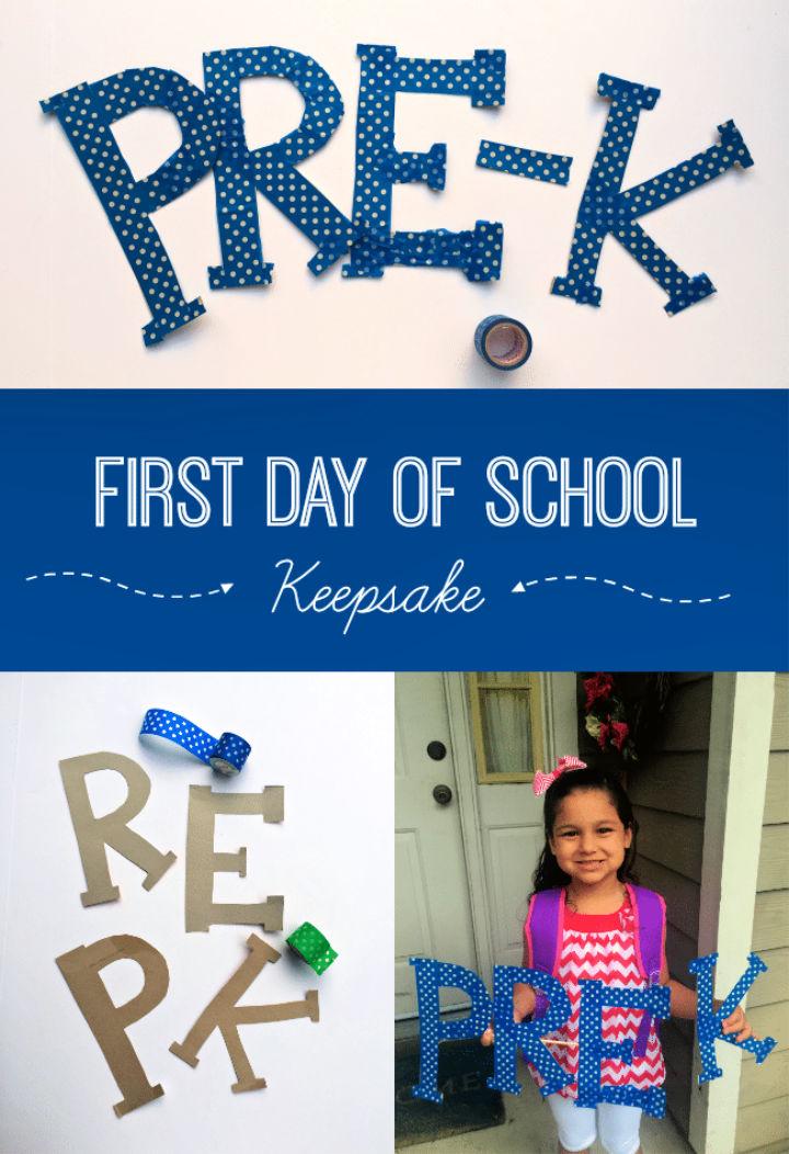 Simple DIY First Day Of School Sign