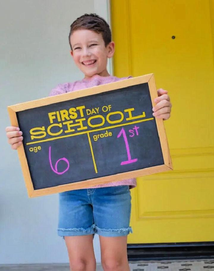 Make Your Own First Day of School Sign
