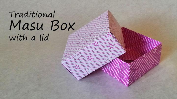 DIY Masu Origami Box With a Lid
