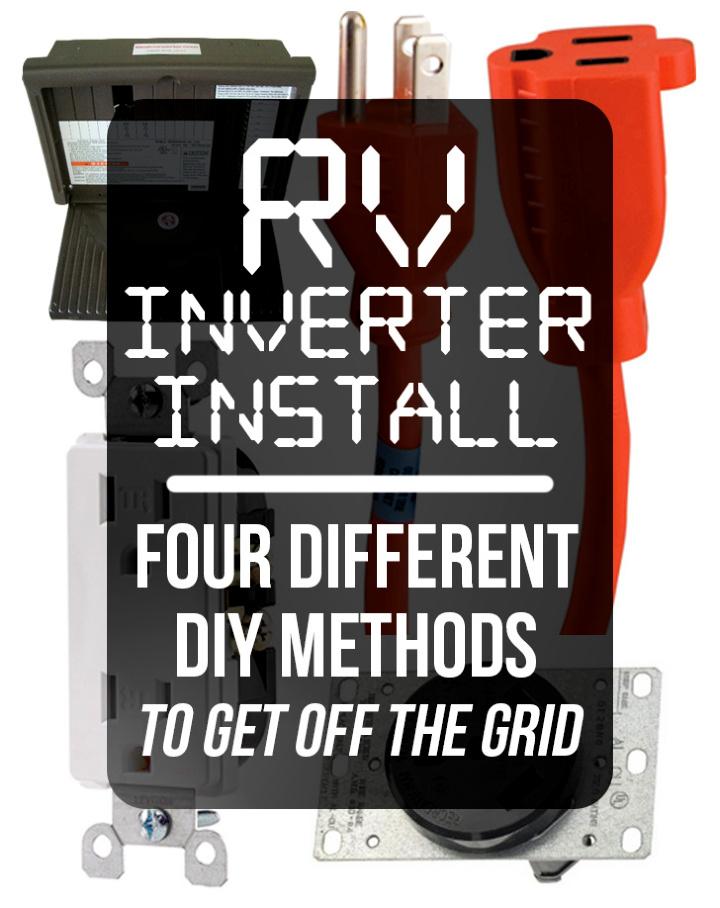 RV Inverter Install Four Different DIY Methods