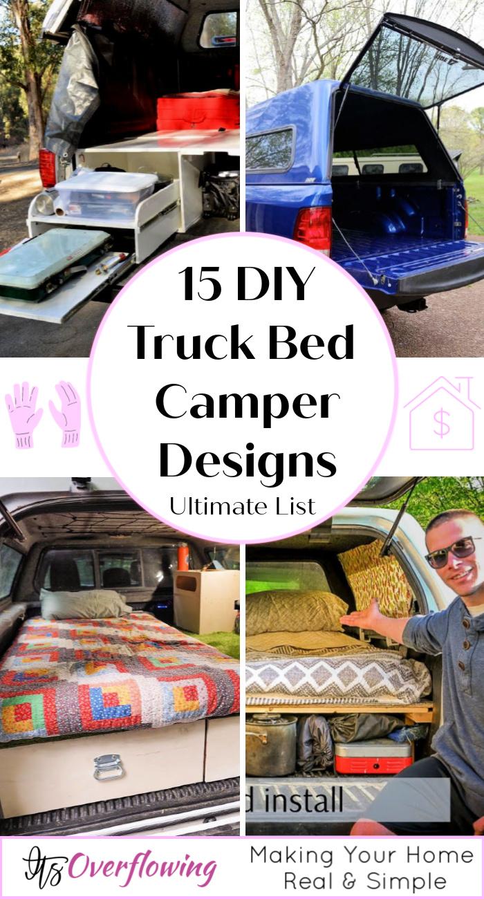 15 Homemade DIY Truck Bed Camper Designs