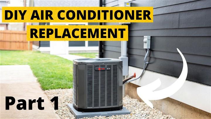 DIY Air Conditioner Replacement