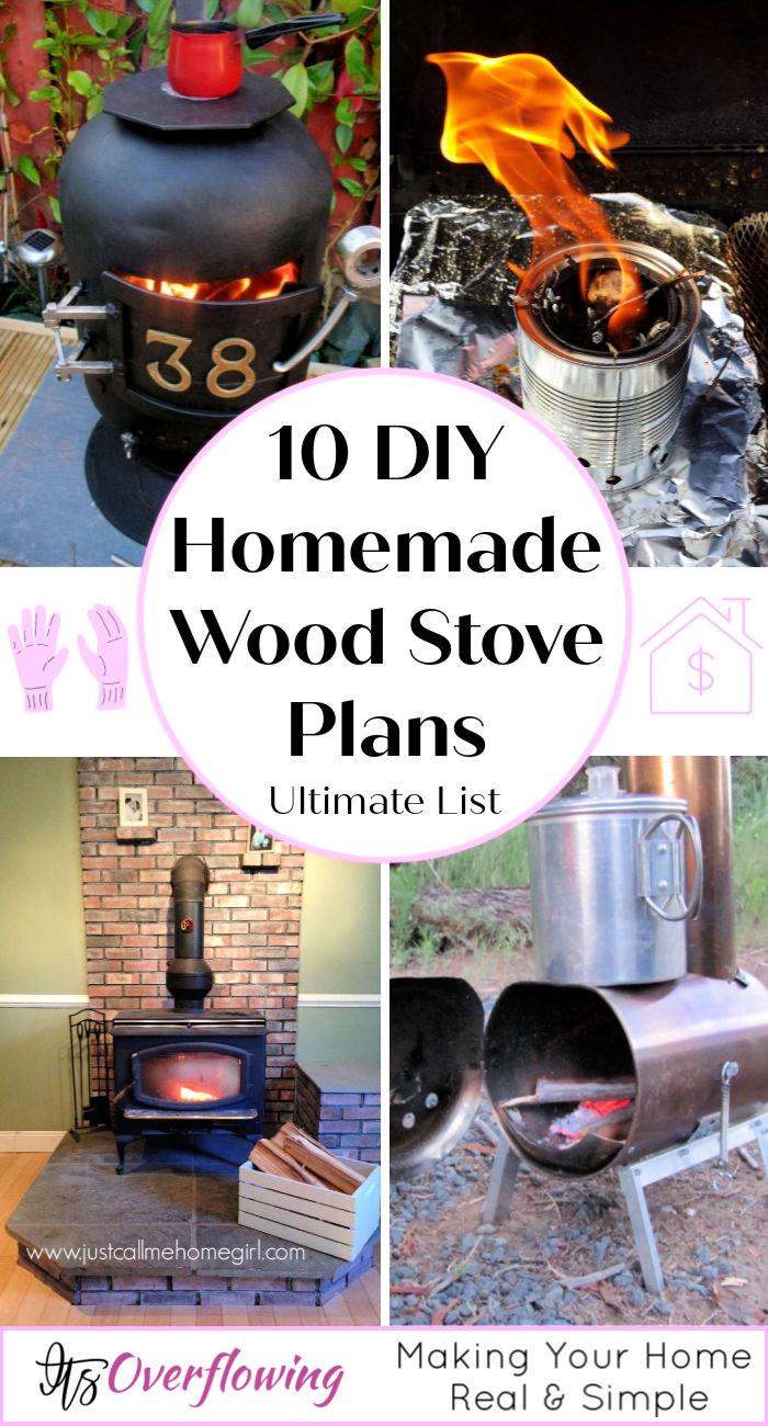 10 DIY Homemade Wood Stove Plans To Make At Home
