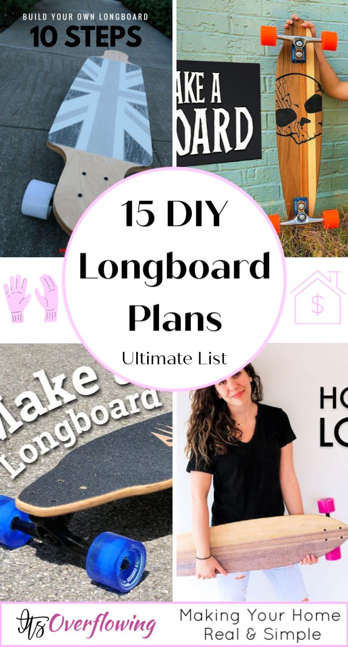 15 DIY Longboard Plans To Build Your Own Longboards