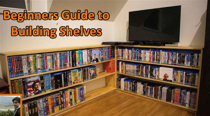 Building a DVD Shelves for Beginners