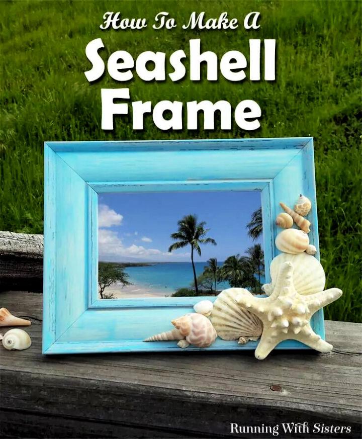 Embellish A Frame With Seashells