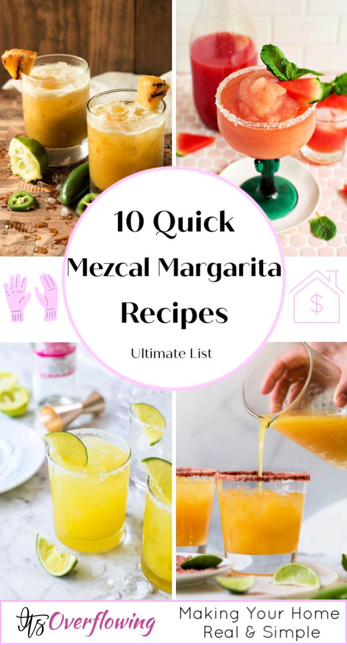 10 Quick and Best Mezcal Margarita Recipe