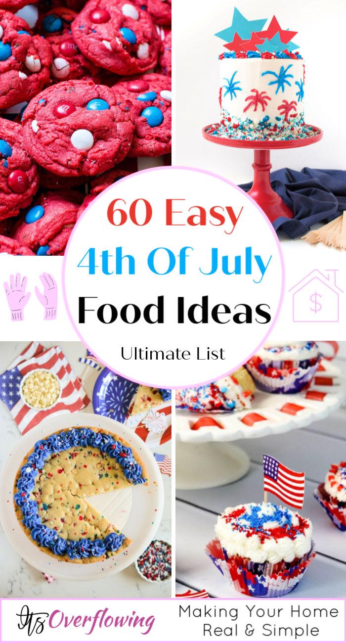 60 Easy 4th Of July Food Ideas - 4th Of July Recipes - traditional 4th of july foods