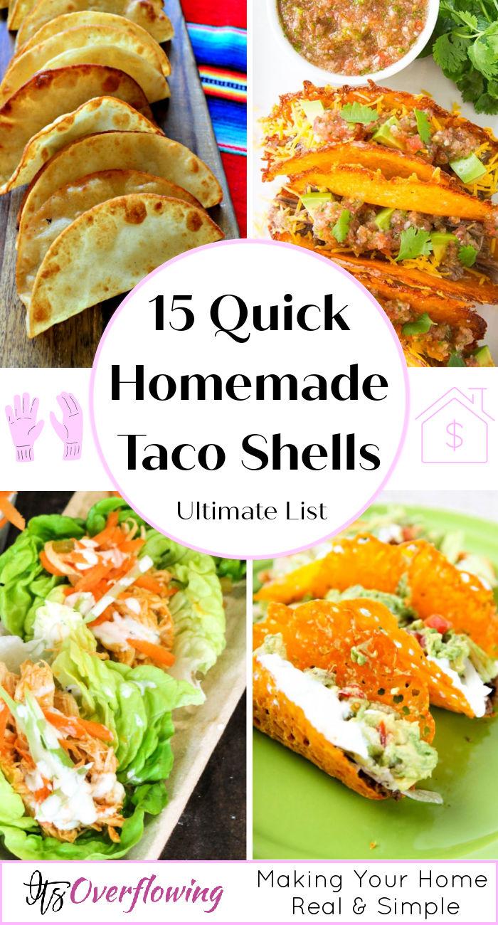 15 Quick and Easy Homemade Taco Shells