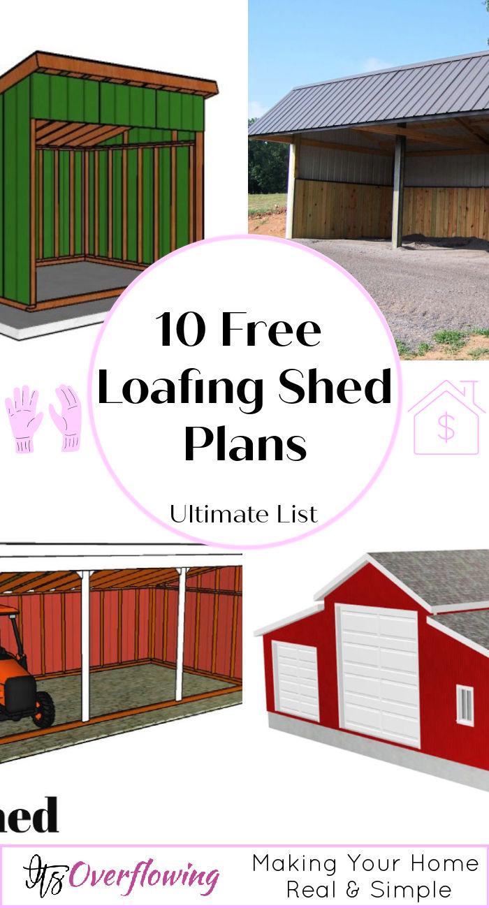 10 Free Loafing Shed Plans