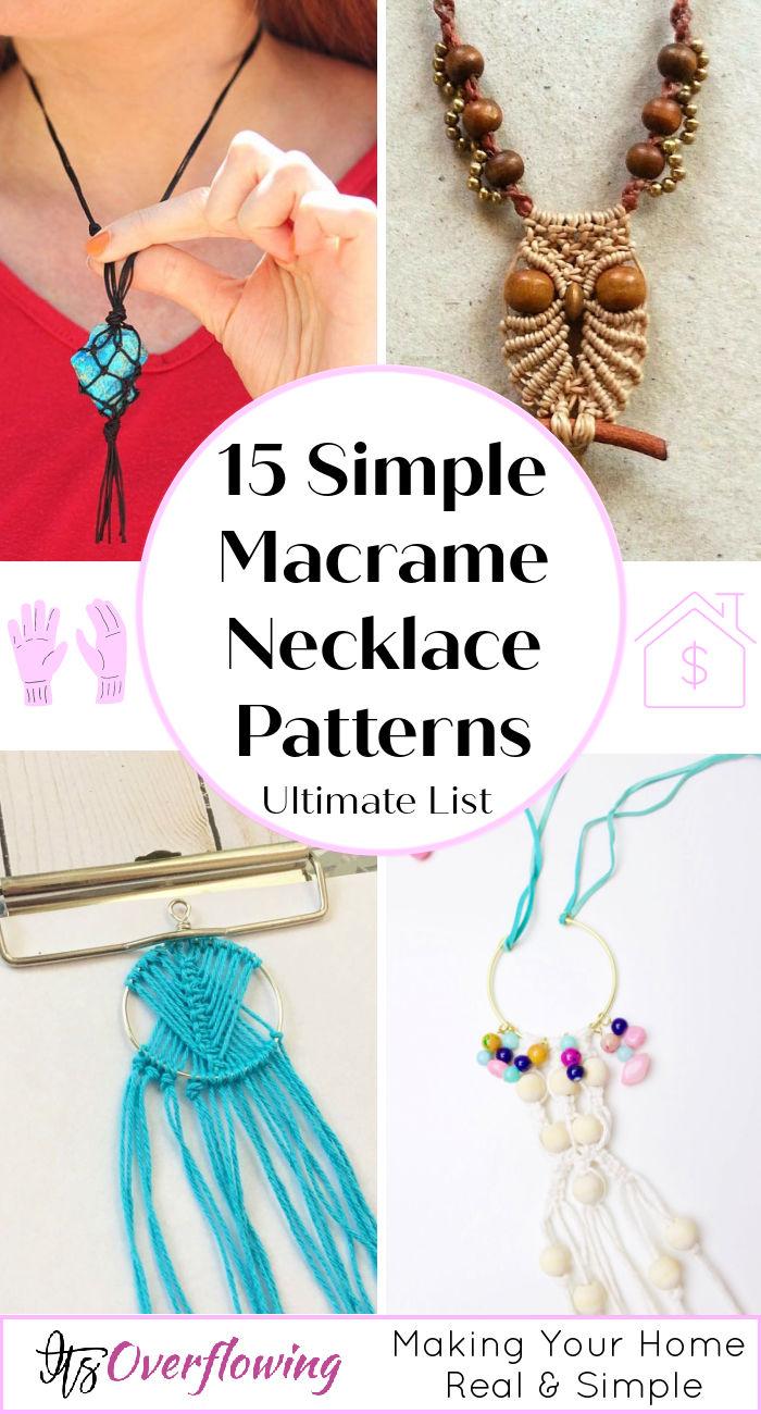 15 Simple Macrame Necklace Patterns Macrame Jewelry