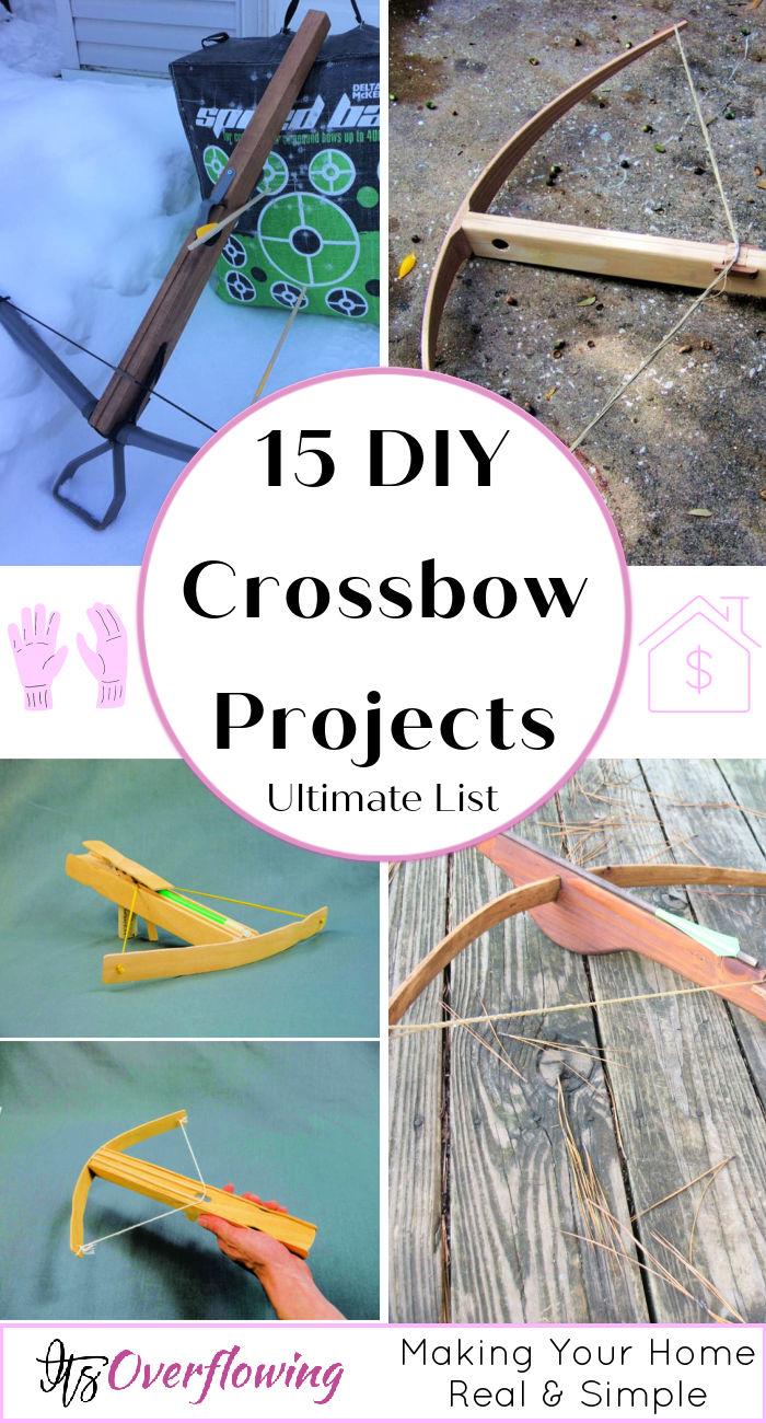 15 DIY Crossbow Projects