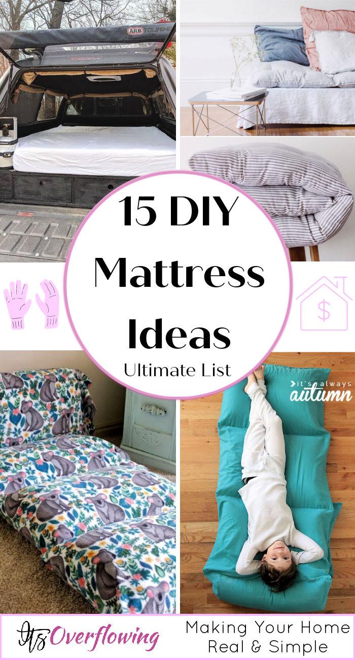 15 diy mattress ideas to make your own mattress on budget