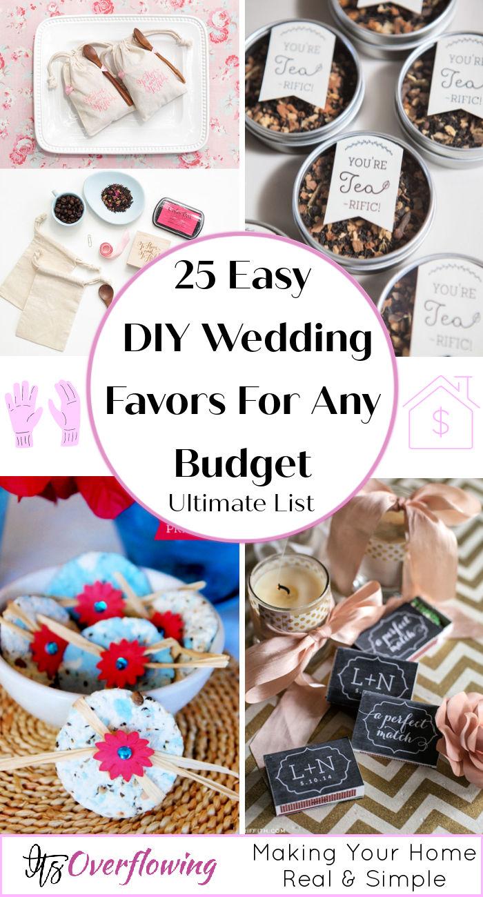 25 Easy DIY Wedding Favors For Any Budget25 Cheap DIY Wedding Favors Easy To Make • Its Overflowing