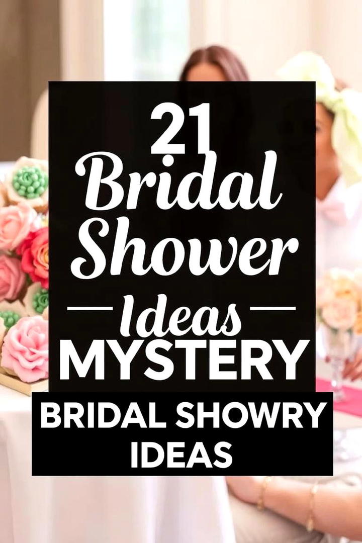 Mystery Surprise Party - 21 Bridal Shower Ideas