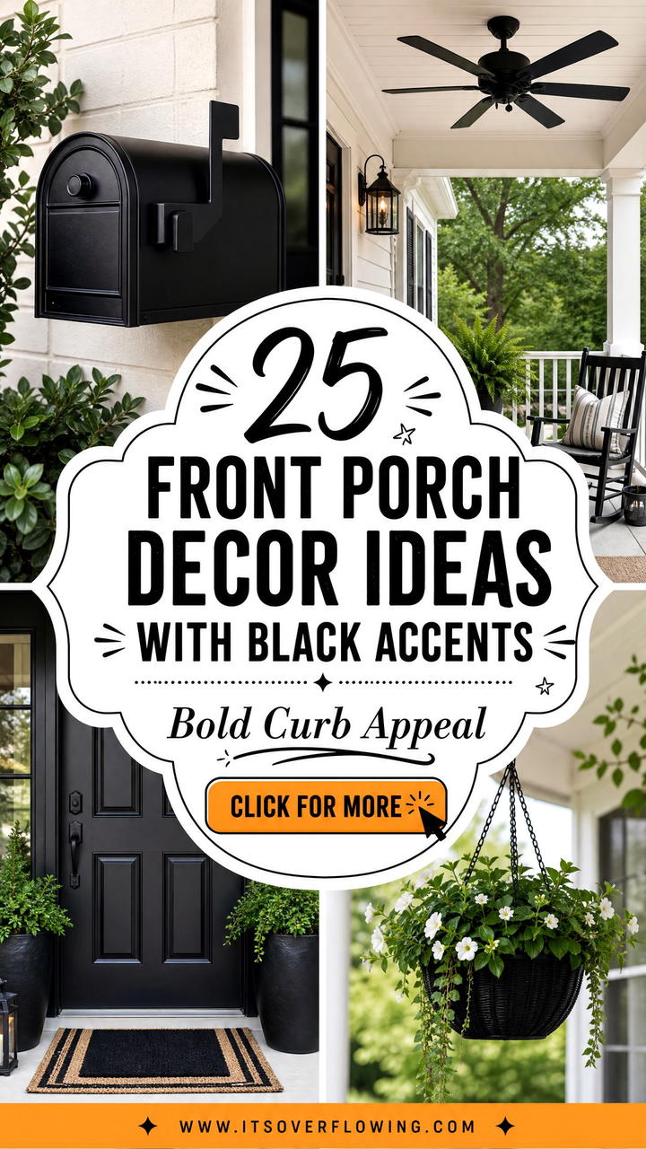 25 Front Porch Decor Ideas With Black Accents - 25 Front Porch Decor Ideas With Black Accents