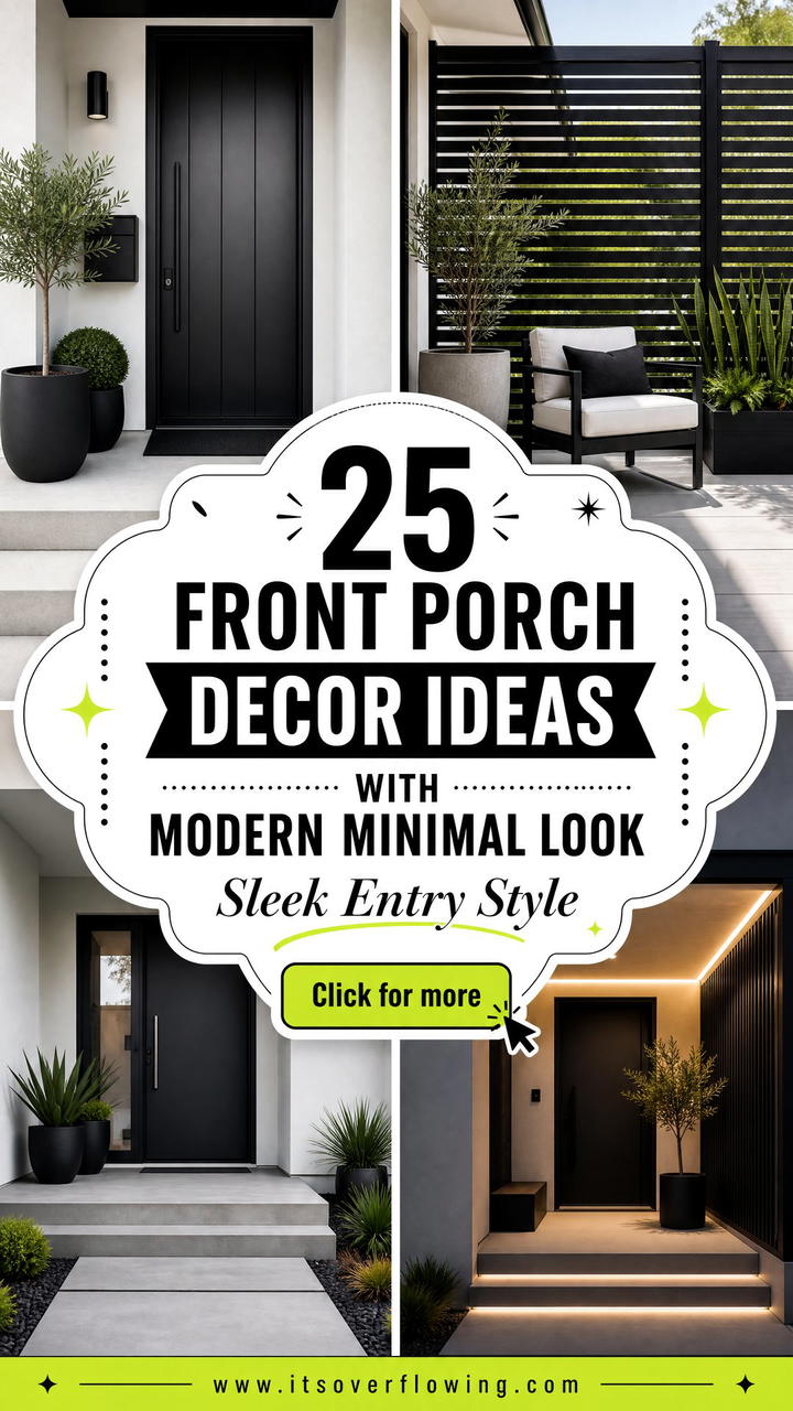 25 Front Porch Decor Ideas With Modern Minimal Look - 25 Front Porch Decor Ideas With Modern Minimal Look