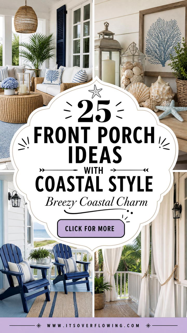 25 Front Porch Ideas With Coastal Style for Breezy Charm - 25 Front Porch Ideas With Coastal Style for Breezy Charm