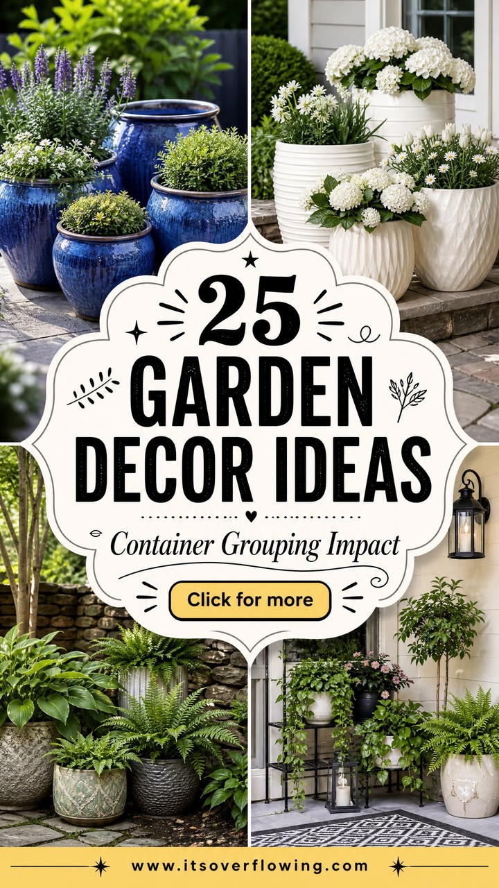 25 Garden Decor Ideas With Container Groupings For Impact - 25 Garden Decor Ideas With Container Groupings For Impact
