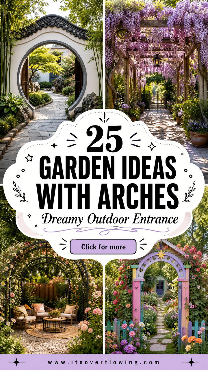 25 Garden Ideas With Arches for a Dreamy Outdoor Entrance - 25 Garden Ideas With Arches for a Dreamy Outdoor Entrance
